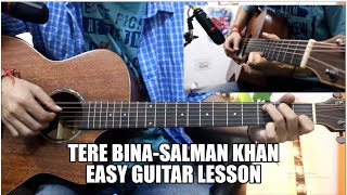 Tere Bina - Salman Khan - Guitar Cover Lesson Chords Easy Hindi - Intro tabs   acoustic version