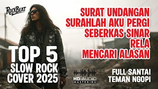 Download Lagu TOP 5 SLOW ROCK COVER VERSION 2025 MP3
