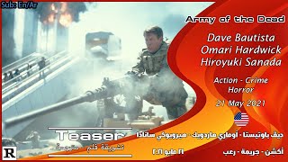 Army of the Dead [2021] Official Trailer#2 إعلان مترجم