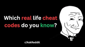 Which real life cheat codes do you know? (r/AskReddit)