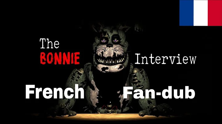 [Sfm] Interview with Bonnie (french fan-dub and sub)