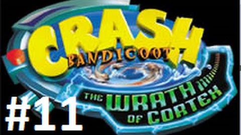 Crash Bandicoot: The Wrath Of Cortex 106% Part 11 - That Sinking Feeling