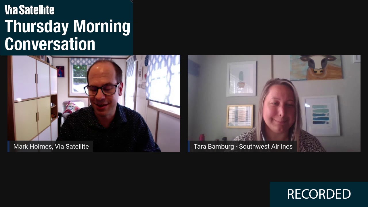 Discussion with Tara Bamburg, Manager Inflight WiFi and Entertainment, Southwest Air