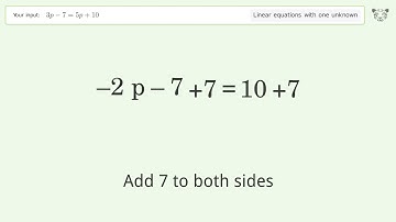 Linear equation with one unknown: Solve 3p-7=5p+10 step-by-step solution