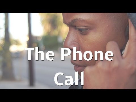The Phone Call