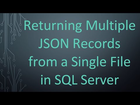 Returning Multiple JSON Records from a Single File in SQL Server