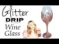 DIY Glitter Drip Wine Glass