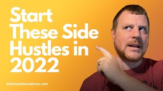 Top 7 Side Hustles of 2022