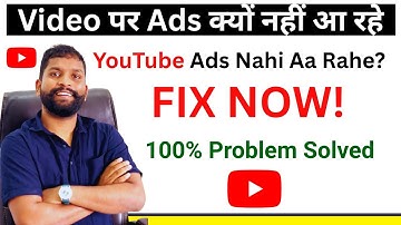 YouTube By Ads Nahi Dikh Rahe? CPM Issue Ka 100% Fix! ?