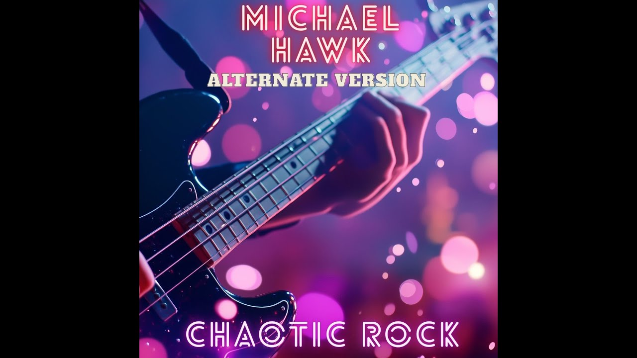 Michael Hawk - Chaotic Rock (Alternate Version) Music Audio Instrumental Rock