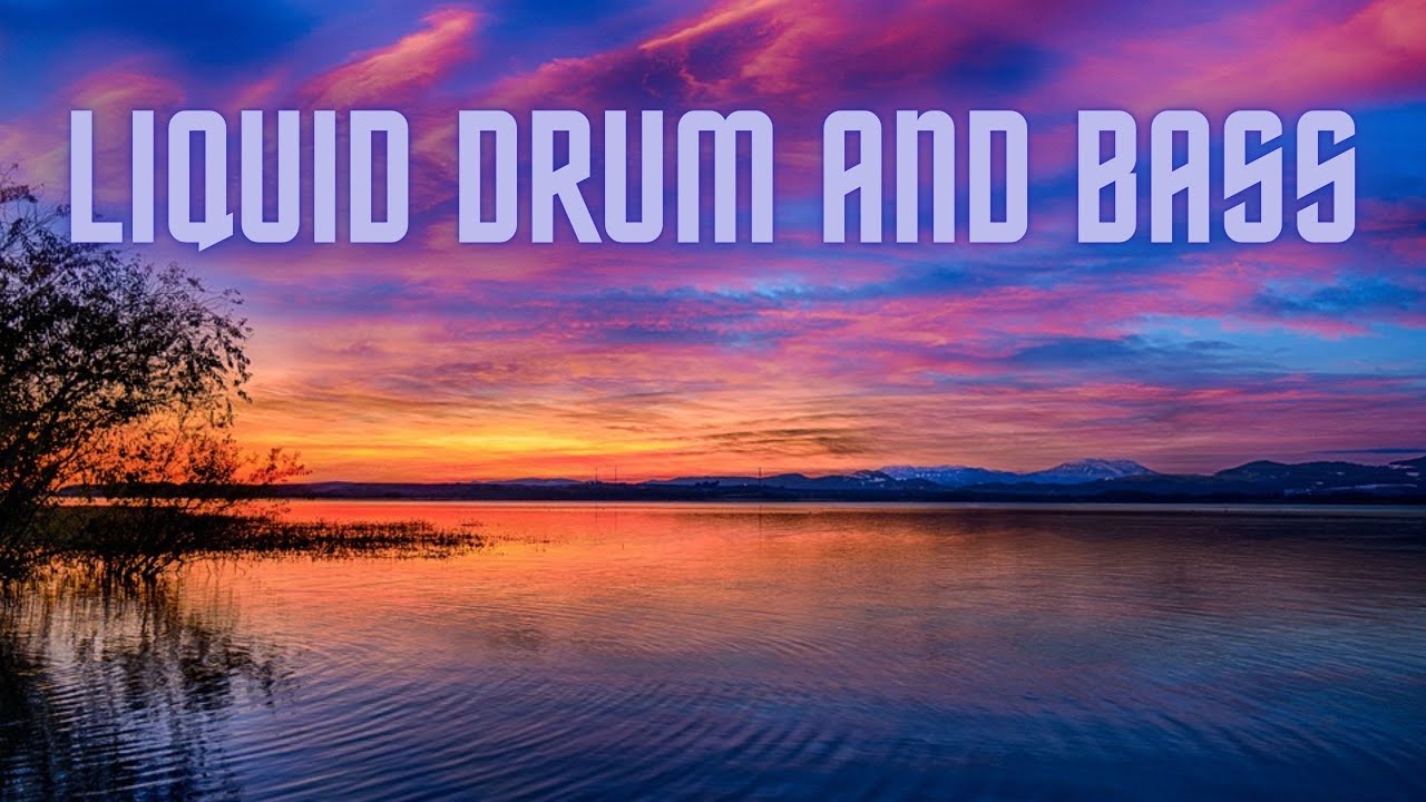 Liquid Drum and Bass Mix #53