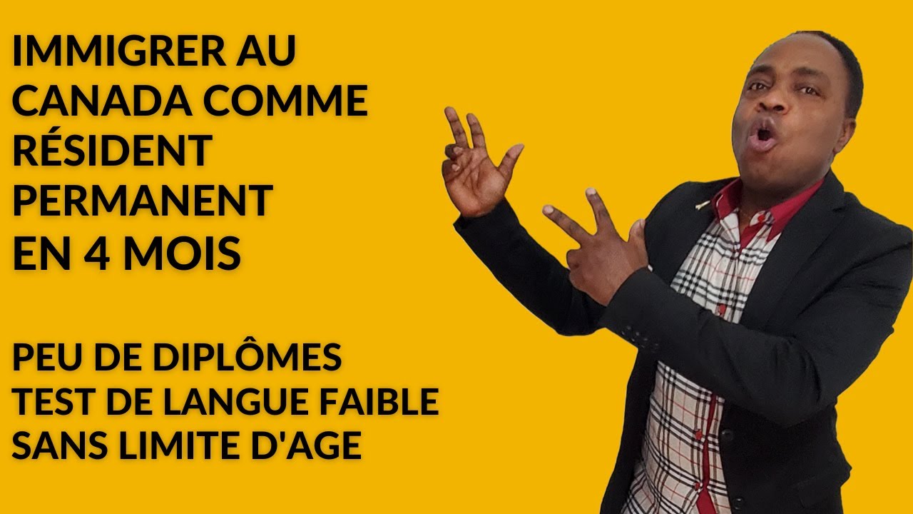 Voici comment immigrer au Canada comme résident permanent en seulement ...