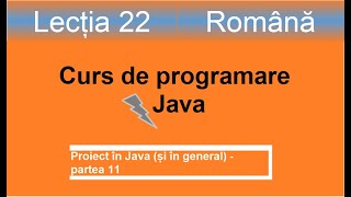 Joc partea 11 | ArrayList | vector dinamic | Algoritm | Curs de programare Java - Lectia 22