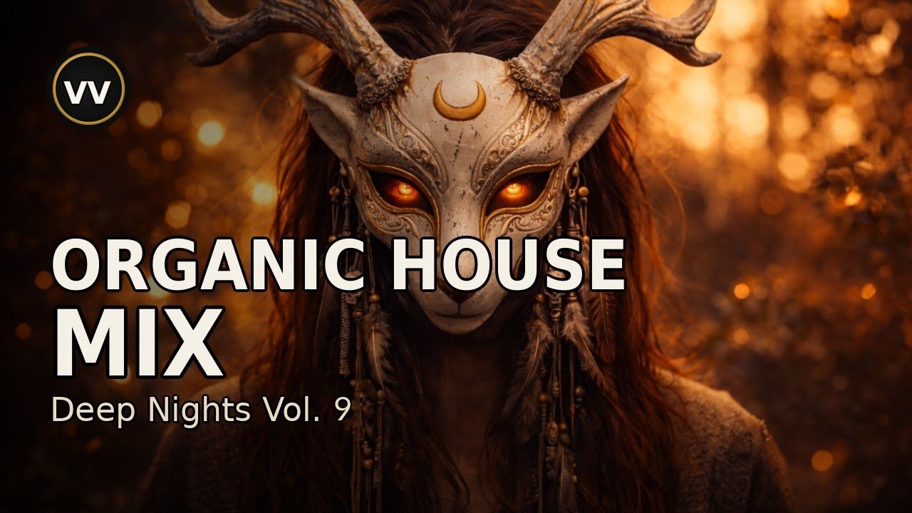 Deep Organic House Mix 2026 - Deep Nights Vol. 9 | Rhythmic Flow