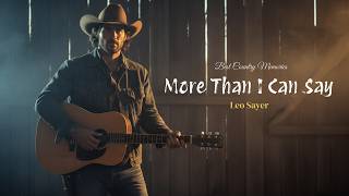 More Than I Can Say  Leo Sayer  Classic Country Cover  Emotional Western Love Song