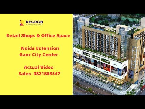 gaur-city-center-commercial-project-noida-extension-|-construction-updates-|-sales-9821565547