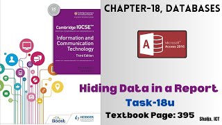 IGCSE ICT 0417 – Chapter 18 Databases | Hide Data in a Report (Task 18u) | MS Access Tutorial