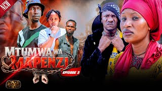 MTUMWA WA MAPENZI [ 3 ]