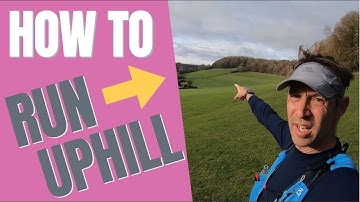 HOW TO RUN UPHILL! | Simple tips for every trail runner