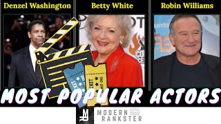 Top 50 Most Popular Actors of All Time (Popular Comparison) Wealth