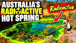 Australia's Baffling Radioactive Hot Spring