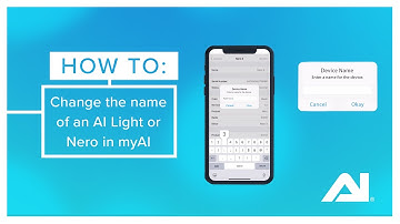 myAI App: How to change the name of an AI Light or Nero