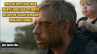 A Father's Struggle to Save His Daughter Before Turning Into a Zombie [Film Recap]