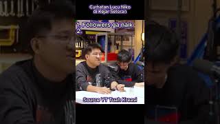 CURHATAN LUCU NIKO DI KEJAR SETORAN