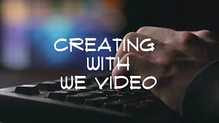 We Video - Getting Started