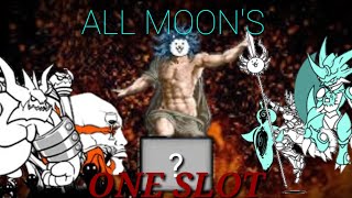 ONE SLOT VS ALL MOON'S  the battle cats