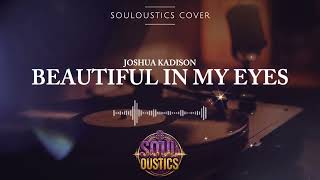 Beautiful In My Eyes  Souloustics chill Jazz Ru0026b Cover