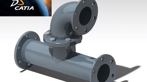 CATIA V5 Tutorial #10- Pipe Fitting