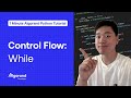 Control Flow: While Loops | 1 Minute Algorand Python Tutorial