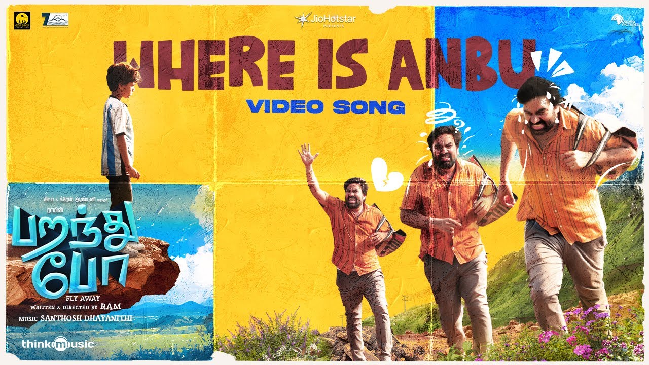 Where Is Anbu - Video | Paranthu Po | Ram | Shiva | Grace Antony | GV Prakash | Santhosh Dhayanithi