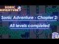 Sonic Adventure - Chapter 2 (Version 0.3.0): All levels completed (fr/en)