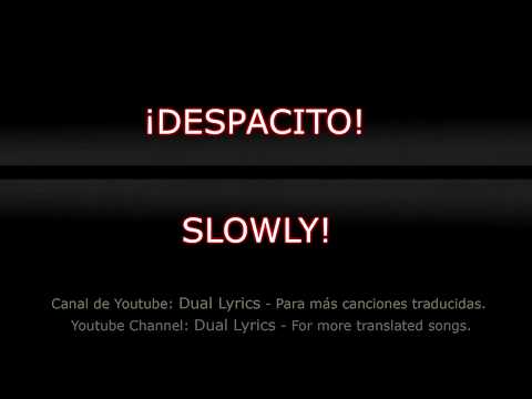 Despacito - English and Spanish Lyrics translated subtitles