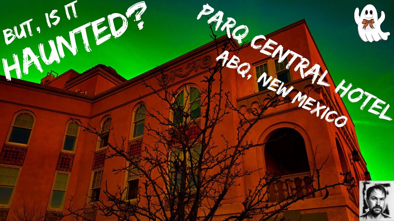 Paranormal Secrets of Parq Hotel: Haunting Encounters in Albuquerque, New Mexico (But, Is It Haunted