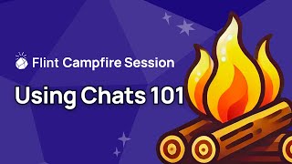 Campfire Session — Using Chats 101