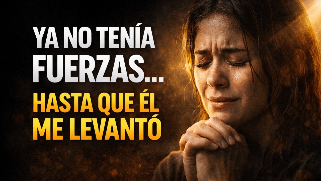 Ya No Tenía Fuerzas… Hasta Que Él Me Levantó