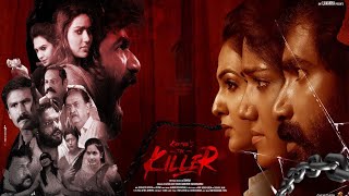 New Tamil Action Crime Thriller Movie | Killer Tamil Full Movie | Sai Karthik , Ravi Prakash