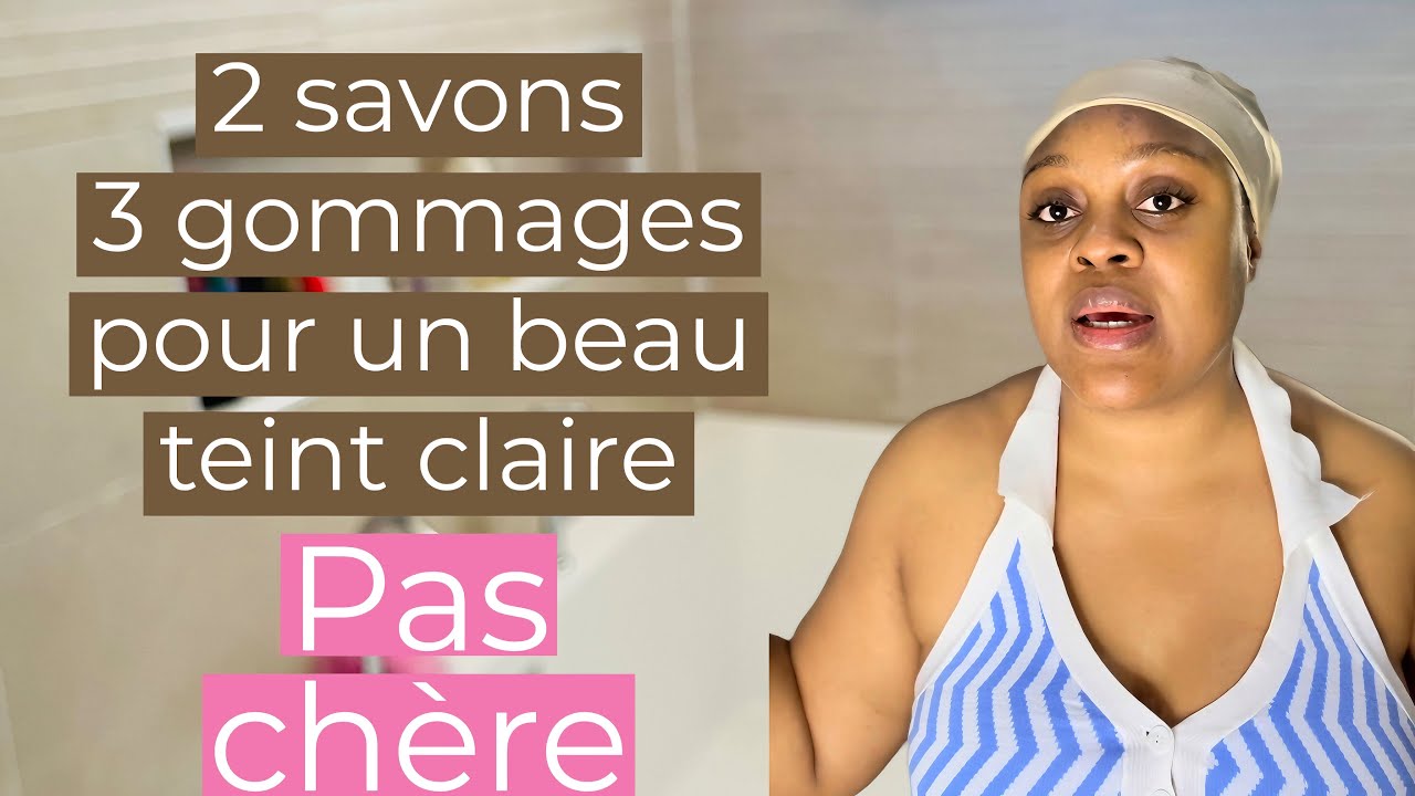 Comment Faire Pour Avoir Une Teint Claire