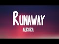 AURORA - Runaway (Lyrics)