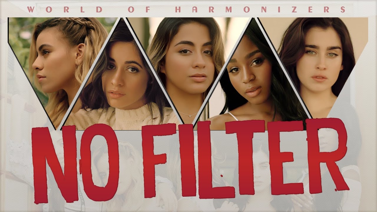 fifth harmony - no filter (lyrics/tradução)