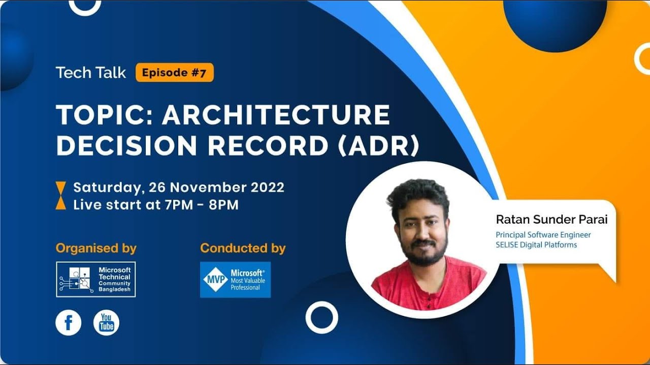 Tech Talk, Episode #7: Architecture Decision Record (ADR) - YouTube