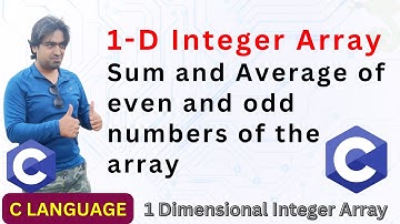C Programming | Sum and average of odd and even numbers of array  | Hindi