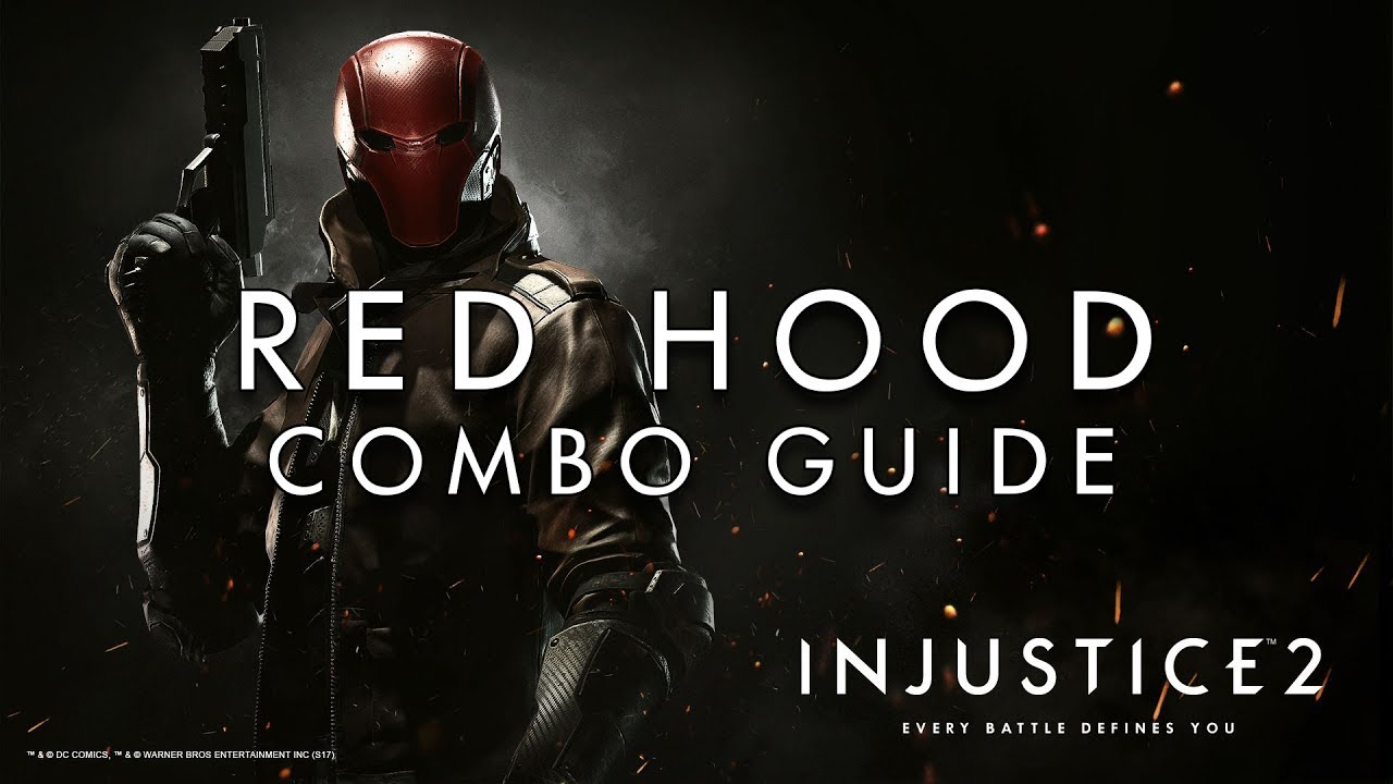 Injustice 2 Red Hood Combo Guide YouTube injustice-2-red-hood-combo-guide-youtube
