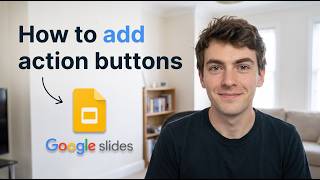 How to Add Action Buttons in Google Slides (2026 Easy Guide)