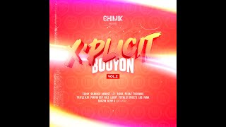 DJ CHIMIK - X'PLICIT BOUYON VOL.2 (2024)