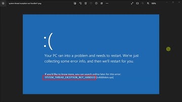 How to FIX Error: "SYSTEM THREAD EXCEPTION NOT HANDLED" Blue Screen Stop Code - Windows 11/10
