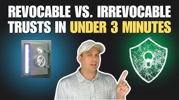 Revocable vs. Irrevocable Trusts | Key Differences Explained Simply